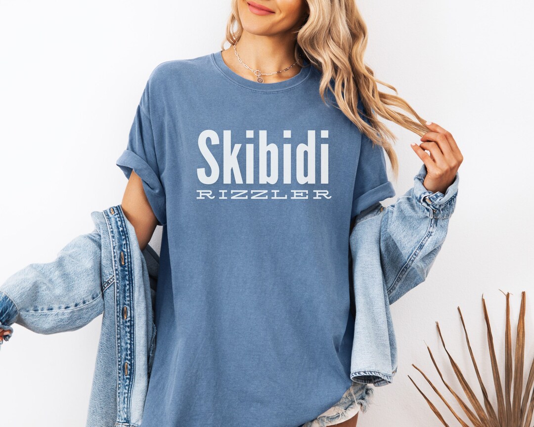 Skibidi Rizzler Unisex, Trendy Shirt, Comfort Colors, Gift for ...