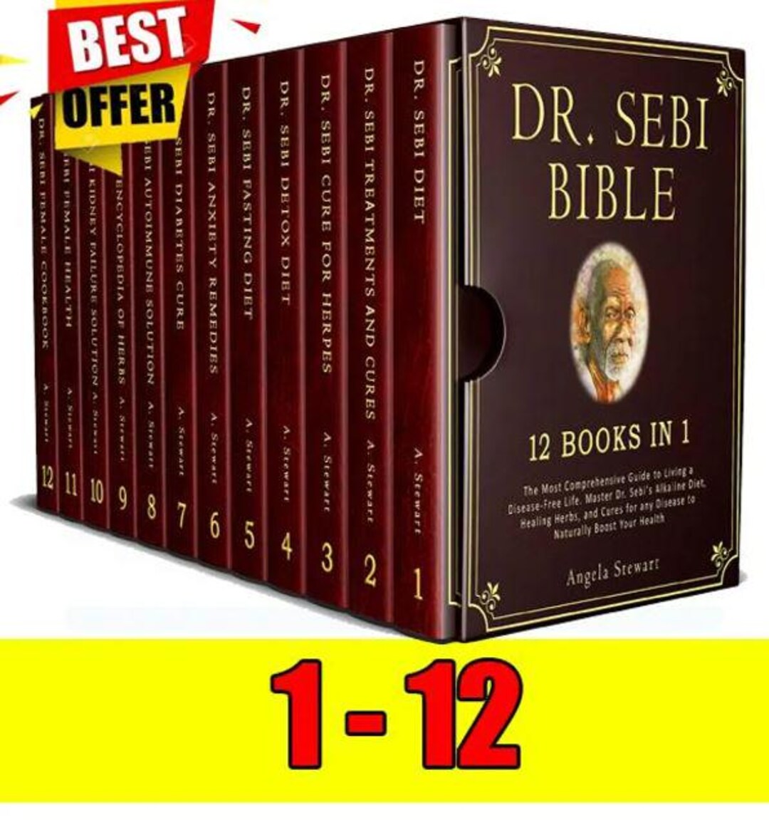 DR. SEBI BIBLE 12 Books in 1. the Most Comprehensive Guide to Living a