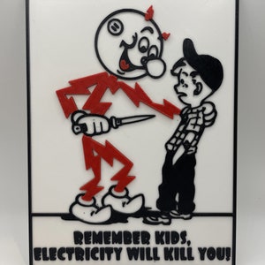 Vintage Style &quot;Remember Kids, Electricity Will Kill You!&quot; funny warning sign by Triple G Workshop