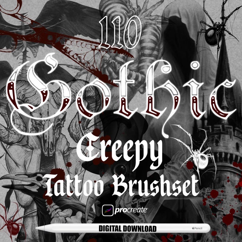 May include: 110 Gothic Creepy Tattoo Brushset for Procreate. Digital download of gothic style tattoo brushes. The image shows a collection of brushes with a gothic theme, including skulls, spiders, and other creepy elements.