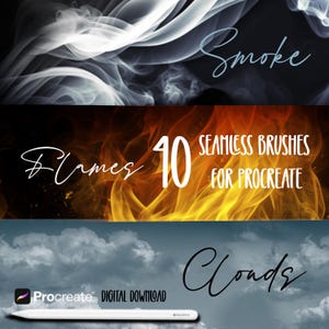 May include: Digital download graphic design elements for Procreate. The image features three banners: smoke, flames, and clouds. The flames banner reads "10 Seamless Brushes for Procreate". The Procreate logo and a stylus are also visible.