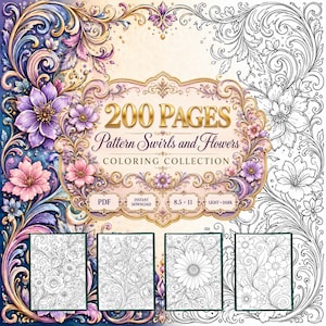 Può includere: Una collezione di colorazione digitale di 200 pagine con motivi floreali e a spirale. Il design include il testo dorato 200 PAGES Pattern Swirls and Flowers COLORING COLLECTION, con etichette PDF, INSTANT DOWNLOAD, 8.5 x 11 e LIGHT + DARK.