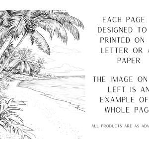 May include: Black and white line drawing of a tropical beach scene with palm trees, a sandy beach, and ocean waves. The text "EACH PAGE IS DESIGNED TO BE PRINTED ON US LETTER OR A4 PAPER THE IMAGE ON THE LEFT IS AN EXAMPLE OF A WHOLE PAGE ALL PRODUCTS ARE AS ADVERTISED." is printed on the right side of the image.