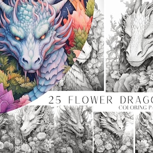 25 Flower Dragon Coloring Pages - Adults And Kids Coloring Book, Greyscale, Coloring Sheets, Instant Download, Printable PDF File.