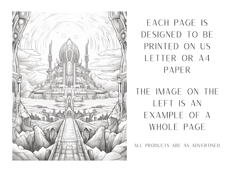 May include: A black and white line drawing of a fantasy city with a large dome-shaped building in the center. The city is surrounded by mountains and a path leads to the city from the bottom of the image. The text "EACH PAGE IS DESIGNED TO BE PRINTED ON US LETTER OR A4 PAPER THE IMAGE ON THE LEFT IS AN EXAMPLE OF A WHOLE PAGE ALL PRODUCTS ARE AS ADVERTISED." is printed on the right side of the image.