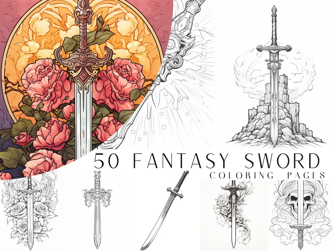 50 Fantasy Sword Coloring Pages - Kids and Adult Coloring Book