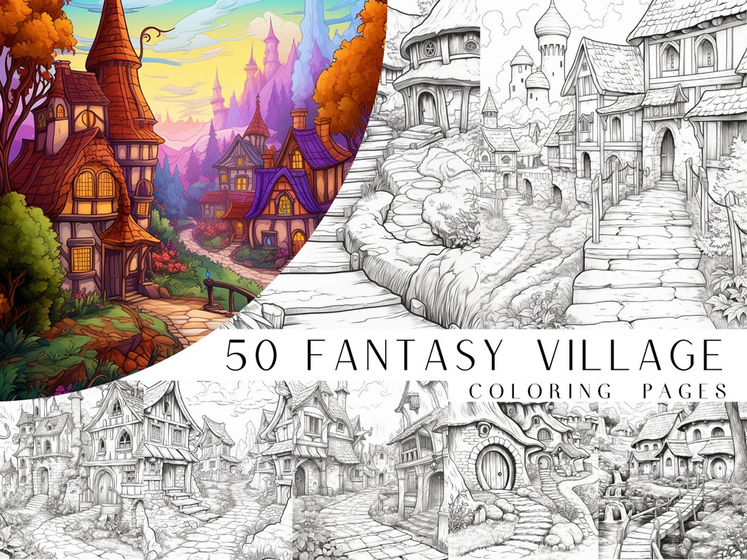 50 Fantasy Village Coloring Pages - Adult and Kids Coloring Book, Fantasy Coloring Sheets ...