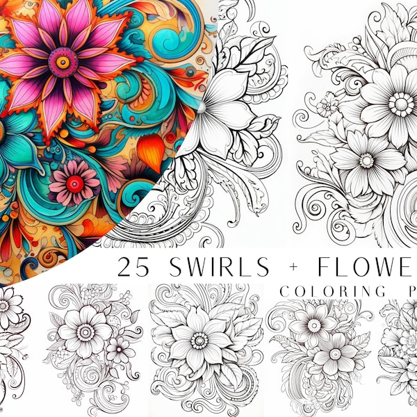 25 Pattern Swirls and Flowers Coloring Pages - Adults Coloring Book, Mindfulness Coloring Sheets, Instant Download, Printable PDF File.