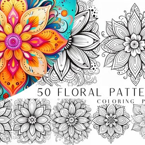 50 Floral Pattern Coloring Pages - Adults Coloring Book, Mindfulness Coloring Sheets, Instant Download, Printable PDF File.