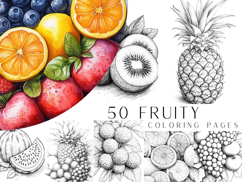 May include: A set of 50 coloring pages featuring various fruits, including a pineapple, kiwi, watermelon, oranges, and grapes. The pages are black and white and ready to be colored.