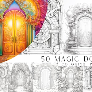 50 Magic Door Coloring Pages - Adult And Kids Coloring Book, Fantasy Coloring Sheets, Instant Download, Printable PDF File.