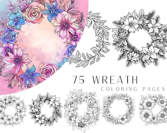 75 Wreath Coloring Pages - Instant PDF Digital Download, Printable Adult and Kids Coloring Sheet, Floral, Festive, Light and Dark Version