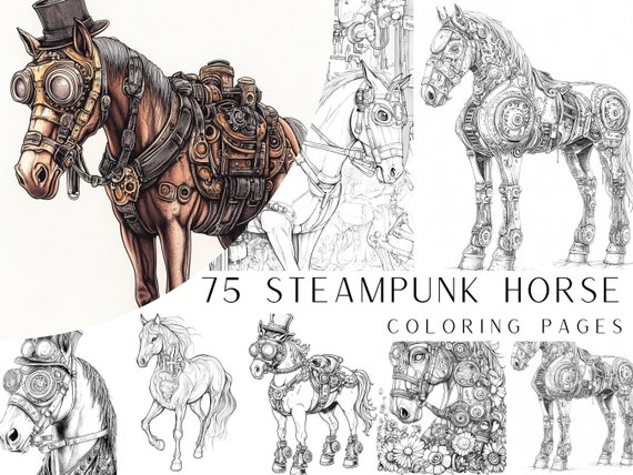 75 Steampunk Horse Coloring Pages - Instant PDF Digital Download, Printable Adult Coloring Sheets, Steampunk Animals, Light and Dark Version