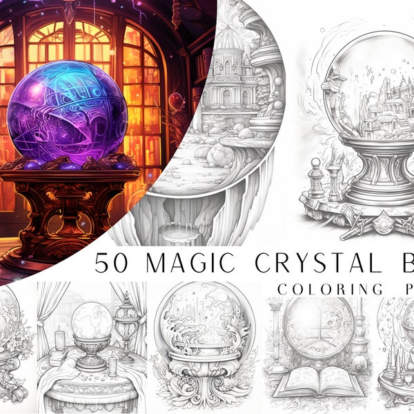 50 Magic Crystal Ball Coloring Pages - Erwachsene und Kinder Malbuch, Fantasy Malvorlagen, Sofort Download, druckbare PDF-Datei.