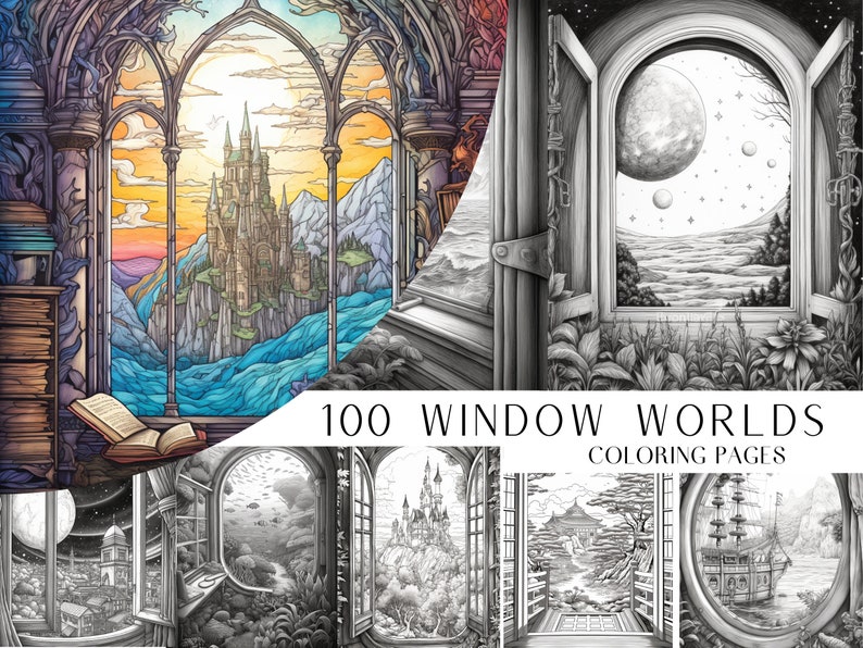 Pode incluir: Uma cole&ccedil;&atilde;o de 100 p&aacute;ginas para colorir que apresentam diferentes mundos vistos atrav&eacute;s de janelas. Cada p&aacute;gina tem uma ilustra&ccedil;&atilde;o em preto e branco de uma janela com uma cena &uacute;nica dentro, como um castelo, um c&eacute;u iluminado pela lua ou um navio no mar. O t&iacute;tulo "100 Window Worlds Coloring Pages" est&aacute; impresso na parte inferior da imagem.