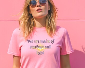 Made of Stardust, womens shirts, spiritual shirt, cosmic shirt, trendy shirt, womens gift, fun tshirt, mystical shirt, magic, positivity tee