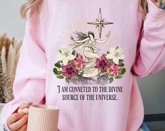 Divine feminine Sweatshirt Sacred Feminine Sweater Goddess Shirt Spriritual Inspriational Crewneck Positive affirmation gift Kindness shirt