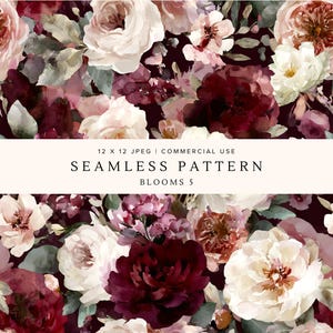 Puede incluir: Patrón floral sin costuras con flores burdeos, crema y rosas y hojas verdes sobre un fondo oscuro. Se muestra el texto "SEAMLESS PATTERN BLOOMS 5". La imagen es 12 x 12 JPEG para uso comercial.