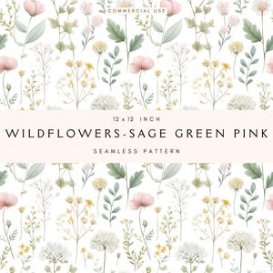 Peut inclure: Un motif sans couture avec des illustrations à l'aquarelle de fleurs sauvages dans des tons vert sauge, rose et jaune. Le motif comprend divers éléments floraux et feuillages sur fond blanc. Le texte indique "WILDFLOWERS - SAGE GREEN PINK" et les dimensions sont de 30,48 x 30,48 cm.