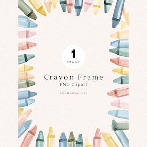 Watercolor crayon frame PNG clipart with pastel rainbow crayons arranged around the edges and a large open center for text or designs.