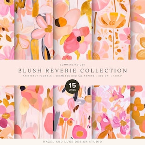 May include: A collection of 15 seamless digital papers with painterly floral designs. The papers feature a blush color palette with pink, peach, and gold tones. The text reads "BLUSH REVERIE COLLECTION".