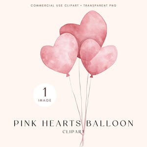 Aquarell rosa Ballon Clipart | Herz | Valentinstag | Liebe | Geburtstagsfeier | Transparente PNG-Dateien | Digitaler Download | Kommerzielle Nutzung