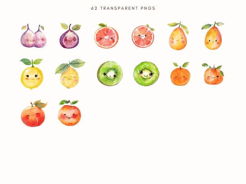 May include: Watercolor illustrations of various fruits with smiling faces. The fruits include figs, lemons, grapefruits, kiwis, pears, peaches, and oranges.