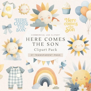 May include: A collection of watercolour clipart elements with a baby theme. The image includes smiling suns, clouds, rainbows, baby clothes, balloons, and the text "Here Comes the Son". Ideal for baby-related projects.