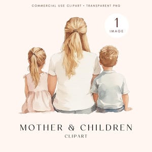 Mother and Children Clipart | Mother Daughter | Mothers Day | Baby | Png Illustrations | Mother’s Day | Mother Son Clipart | Mommy | Family