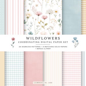 May include: A digital paper set featuring various patterns, including polka dots, stripes, and floral designs. The color palette includes pastel shades of pink, blue, and yellow. The text reads "WILDFLOWERS COORDINATING DIGITAL PAPER SET".