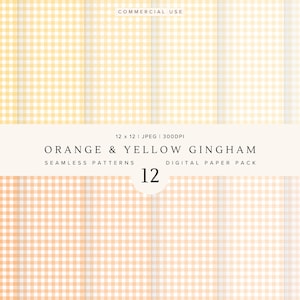 May include: A digital paper pack featuring 12 seamless gingham patterns in various shades of orange and yellow. The text reads: COMMERCIAL USE, 12 x 12 | JPEG | 300DPI, ORANGE & YELLOW GINGHAM, SEAMLESS PATTERNS, DIGITAL PAPER PACK, 12.
