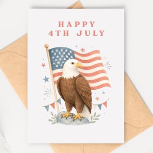May include: A greeting card with the text "HAPPY 4TH JULY" above an illustration of an American flag and a bald eagle. The eagle is brown and white, perched on a rock. The flag is red, white, and blue.