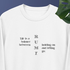 Upplyftande tröja, slogantröja, citattröja, ekotröja, positiv tröja, tröjagåva, Rumi-tröja, Rumi-citat