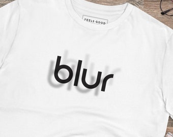 Uplifting Tshirt,Slogan Tshirt,Fun Tshirt,Eco Tshirt,Positive Tshirt, Tshirt Gift,Slogan Tee,Eco Tee,Blur Tshirt,Blur