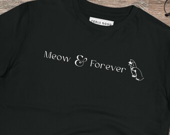 May include: Black t-shirt with white text that reads "Meow & Forever" and a small penguin graphic.