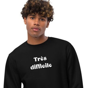 Sweatshirt Gift,French Sweatshirt,Slogan Sweatshirt,French Slogan Sweat,French Gift,French Wear,French Slogan,French Fun