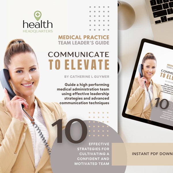 Communication Techniques eBook | Practice Manager Tools | Team Leader Resources | Medical Receptionist Motivation | Team Building Strategies