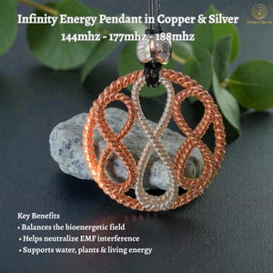May include: An infinity energy pendant in copper and silver, with the text "Infinity Energy Pendant in Copper & Silver" and "144mhz - 177mhz - 188mhz". The pendant is round with an interwoven design. The pendant is on a black cord.