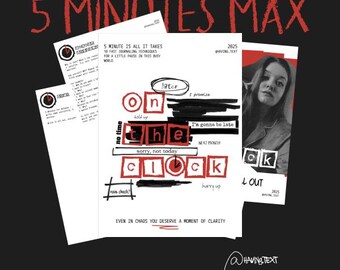 ON THE CLOCK - 10 Five-Minute Journaling Practices for People Who Say They Have No Time