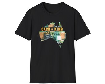 Cash is King Australia T-Shirt | Unisex Cotton Tee