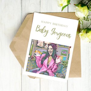 Happy Birthday Baby Gorgeous - Lisa Barlow - RHOSLC - Digital Printable Birthday Card