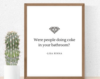 ¿Había gente consumiendo cocaína en tu baño? - Lisa Rinna - RHOBH - Impresión digital de arte mural