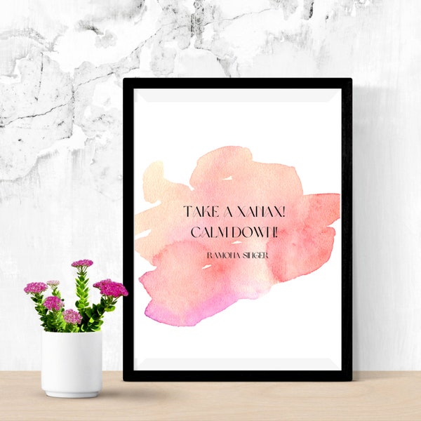 Take a Xanax! - Ramona Singer - RHONY - Digital Wall Art Print