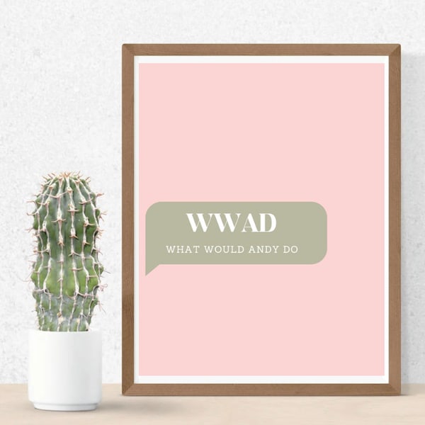 WWAD - What Would Andy Do - Bravo TV - Digital Wall Art Print