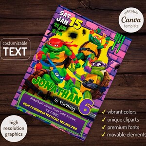 May include: A colorful invitation featuring the Teenage Mutant Ninja Turtles. The invitation includes the text "Jonathan is turning 6" and event details. The design includes vibrant colors, unique cliparts, premium fonts, and movable elements.