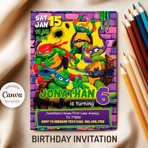 May include: A colorful birthday invitation featuring the Teenage Mutant Ninja Turtles. The design includes the text "Jonathan is turning 6" and event details. The background has a brick wall design with green slime accents.