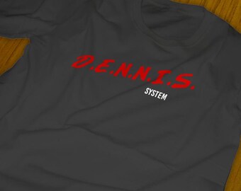 The D. E. N. N. I. S. System // Dare Parody Shirt