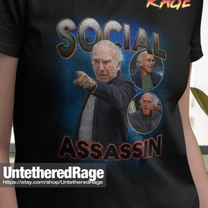 Limited Bootlegger Larry David Social Assassin Shirt Gift Graphic Tee movie T-Shirt Vintage 90s Larry David Social Assassin Tee