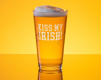Kiss My Irish Shaker pint glass