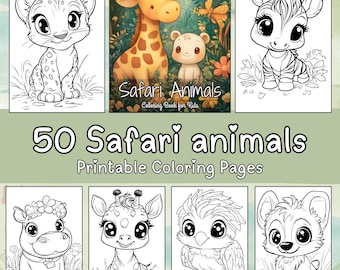 50 Safari Animals Coloring Pages for Kids – Digital Download, Fun & Cute Kawaii Printable Coloring Pages with Lions, Elephants, Giraffes